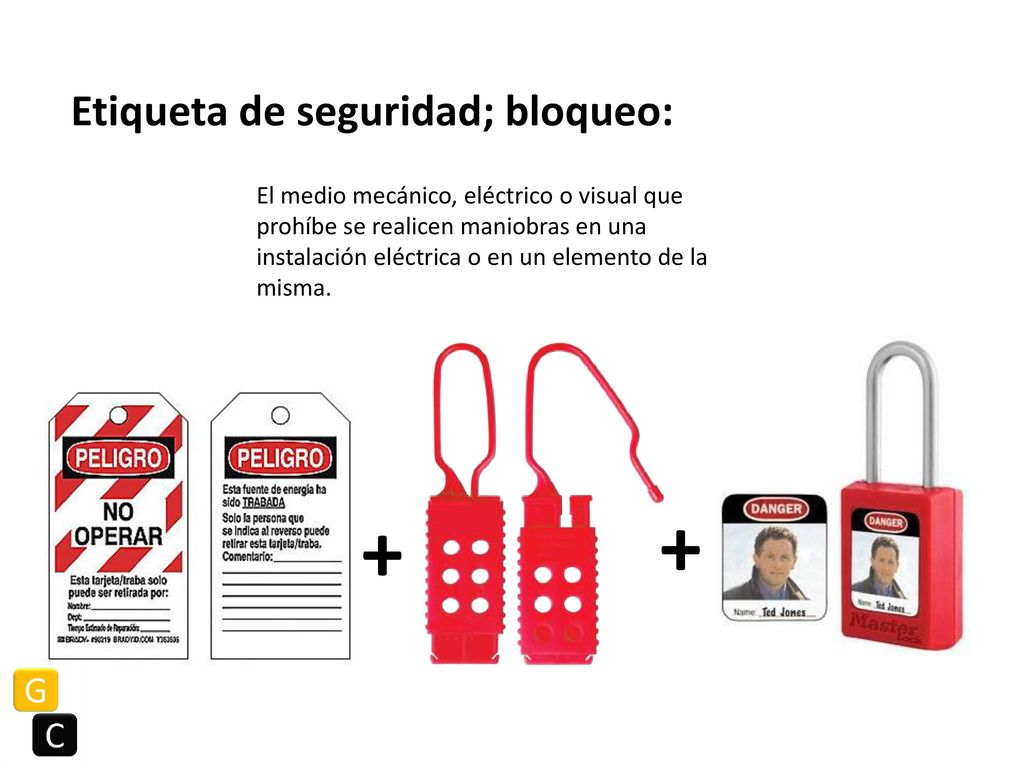 + + Etiqueta de seguridad; bloqueo: