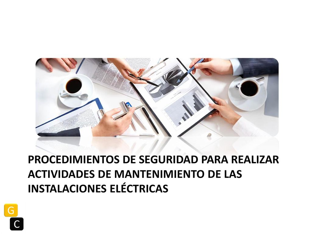 Procedimientos de seguridad para realizar actividades de mantenimiento de las instalaciones eléctricas