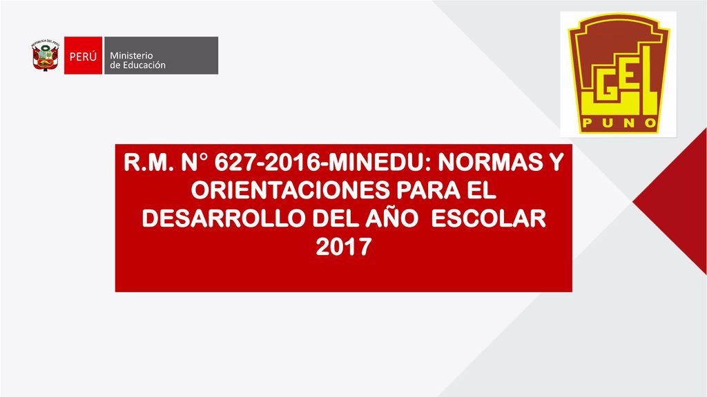 R.M. N° MINEDU: NORMAS Y ORIENTACIONES PARA EL DESARROLLO DEL AÑO ESCOLAR 2017