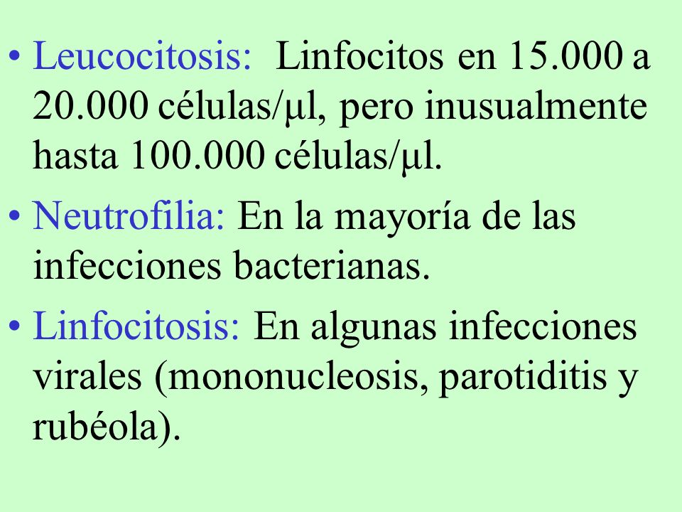 Leucocitosis: Linfocitos en a 20