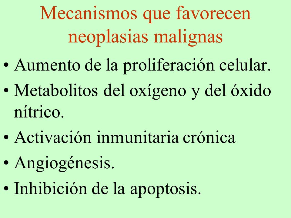 Mecanismos que favorecen neoplasias malignas