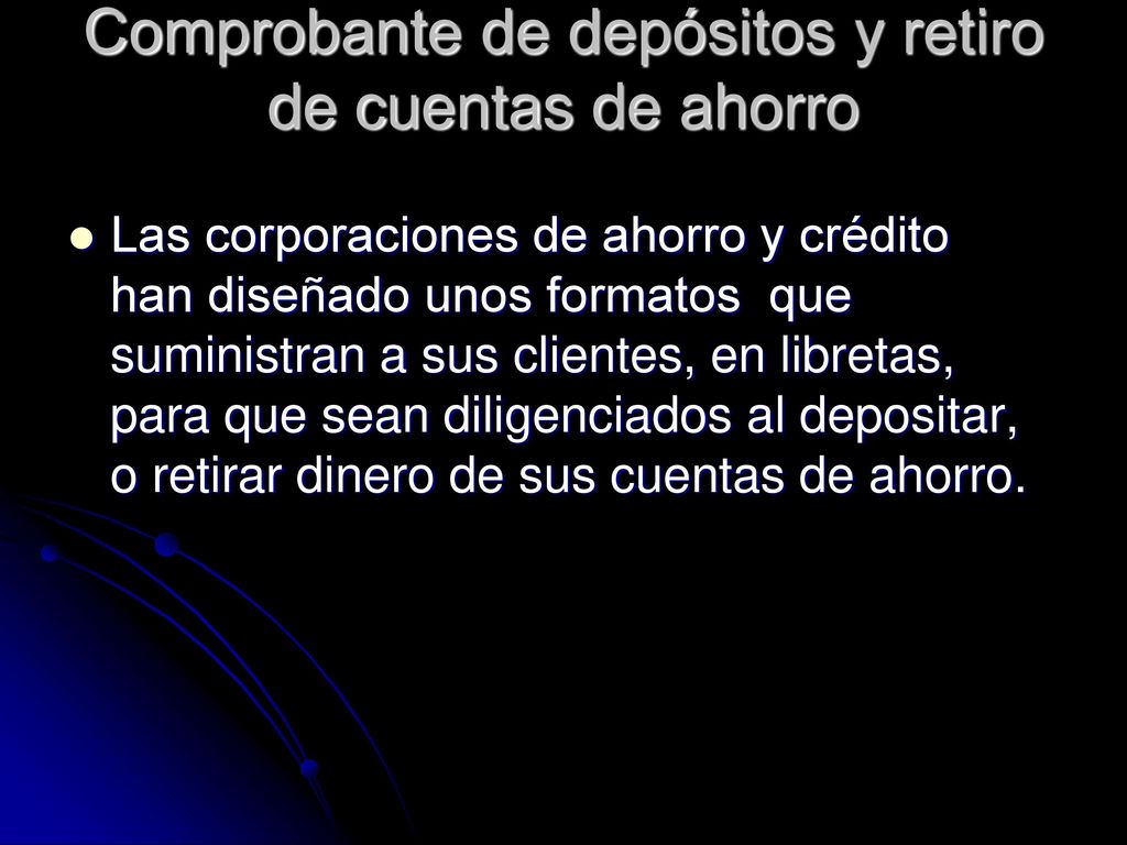 Comprobante de depósitos y retiro de cuentas de ahorro