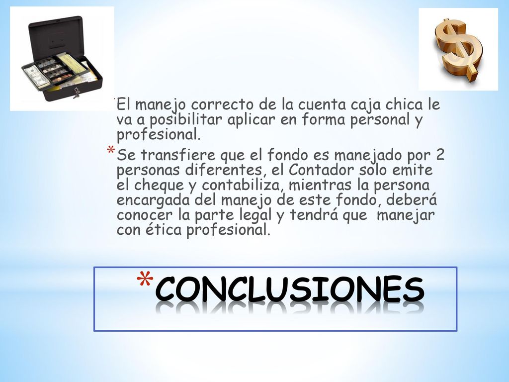 El manejo correcto de la cuenta caja chica le va a posibilitar aplicar en forma personal y profesional.