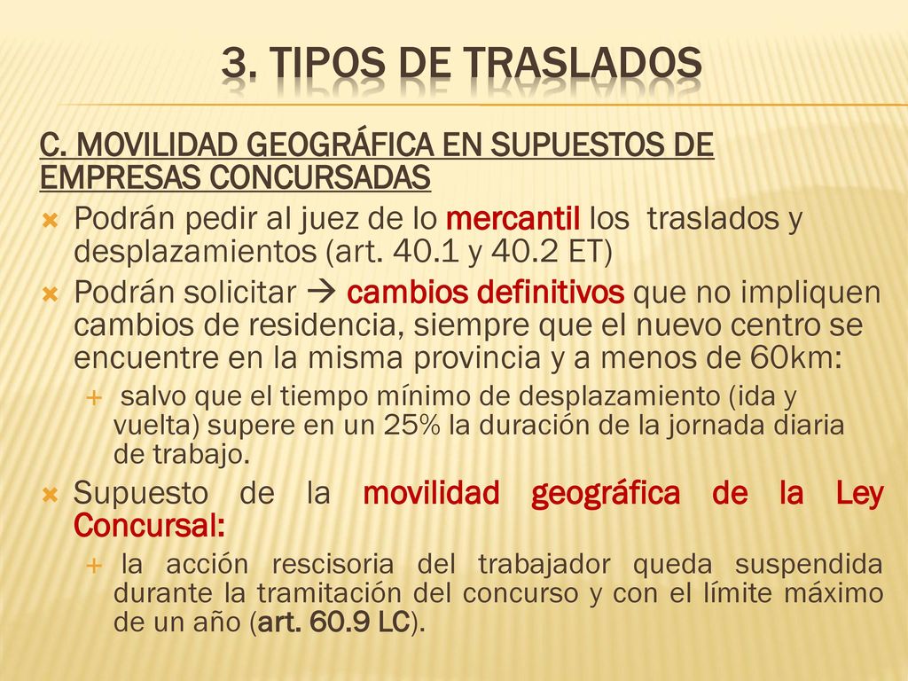 3. TIPOS DE TRASLADOS C. MOVILIDAD GEOGRÁFICA EN SUPUESTOS DE EMPRESAS CONCURSADAS.