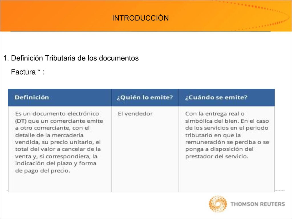 INTRODUCCIÓN 1. Definición Tributaria de los documentos Factura * :