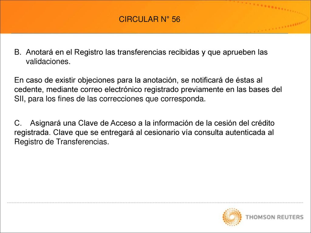 CIRCULAR N° 56 Anotará en el Registro las transferencias recibidas y que aprueben las validaciones.