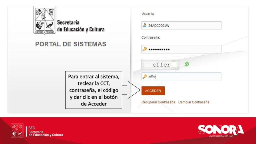 Para entrar al sistema, teclear la CCT, contraseña, el código y dar clic en el botón de Acceder