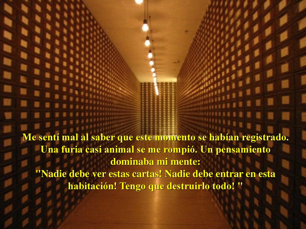 Me sentí mal al saber que este momento se habían registrado