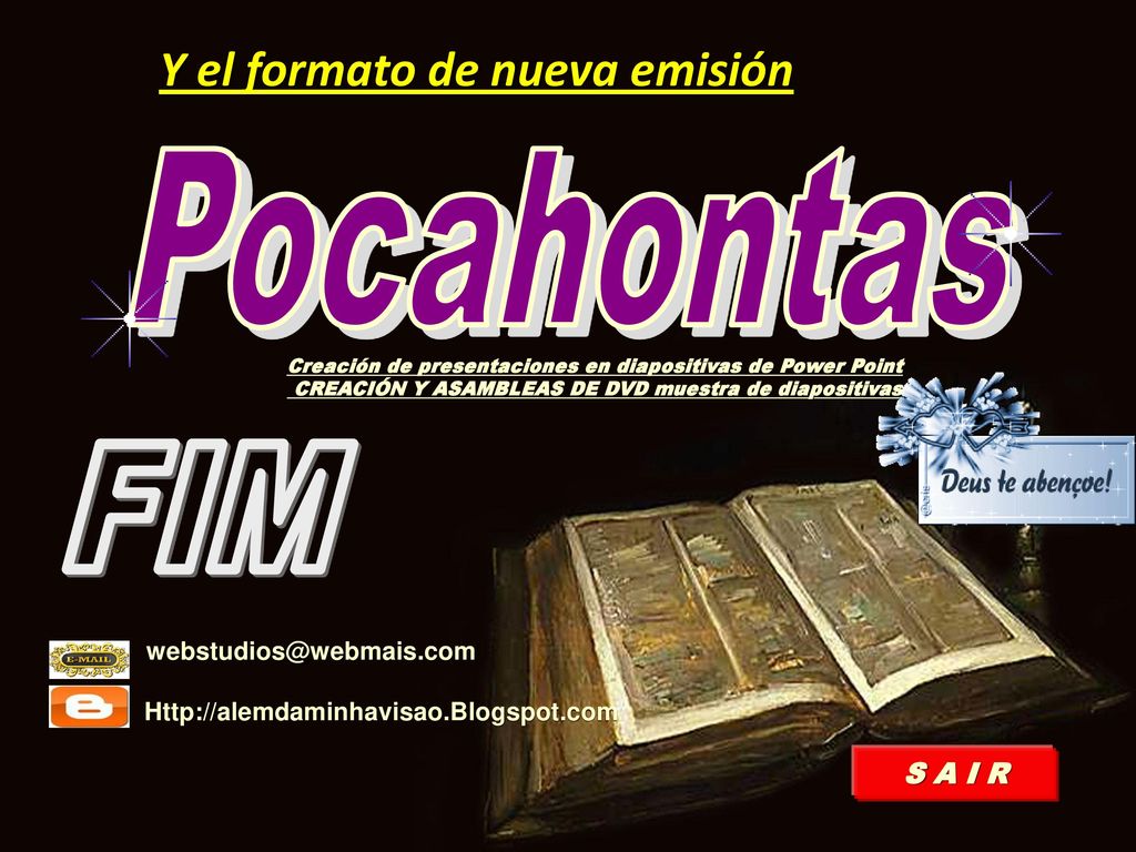 Pocahontas FIM Y el formato de nueva emisión S A I R