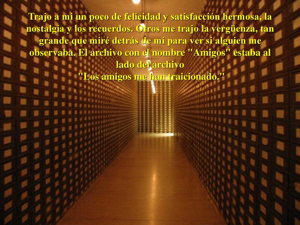 Trajo a mi un poco de felicidad y satisfacción hermosa, la nostalgia y los recuerdos.