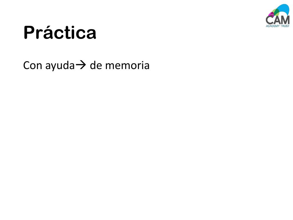 Práctica Con ayuda de memoria Con ayuda de memoria