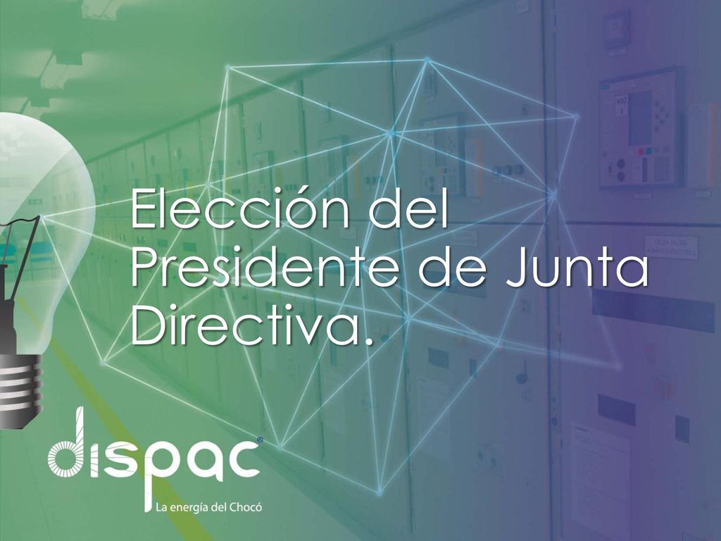 Elección del Presidente de Junta Directiva.