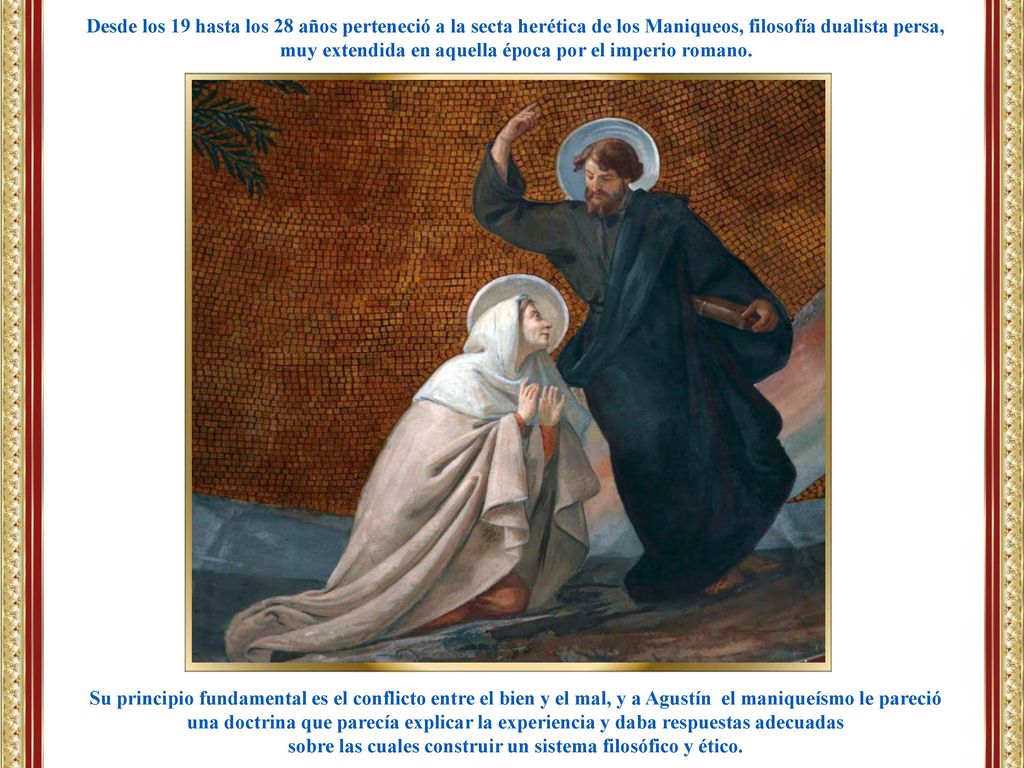 muy extendida en aquella época por el imperio romano.