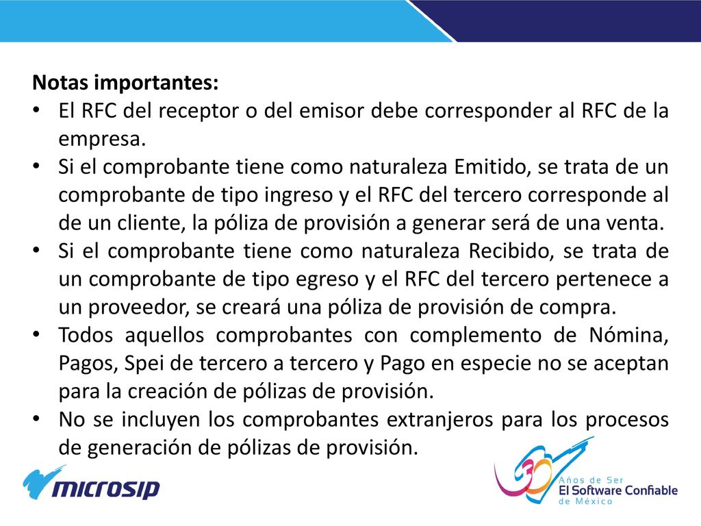 Notas importantes: El RFC del receptor o del emisor debe corresponder al RFC de la empresa.