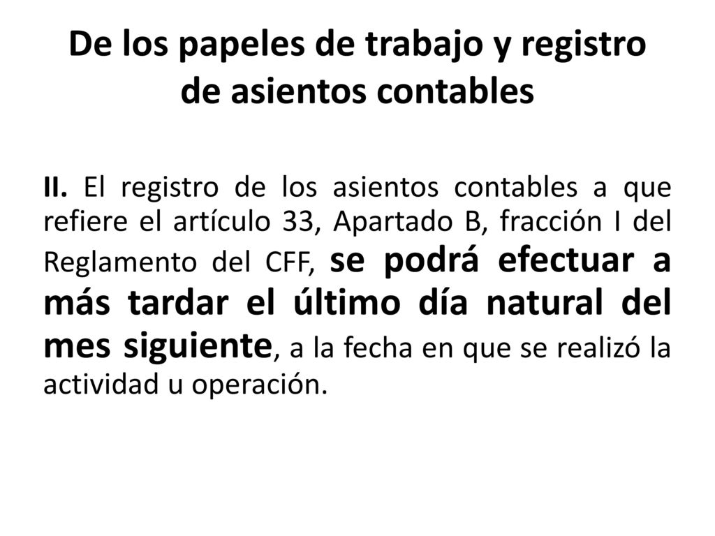 De los papeles de trabajo y registro de asientos contables