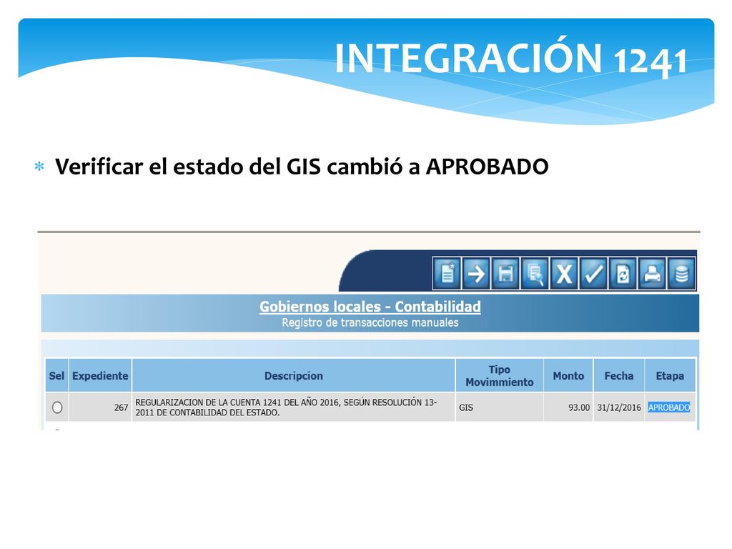 INTEGRACIÓN 1241 Verificar el estado del GIS cambió a APROBADO