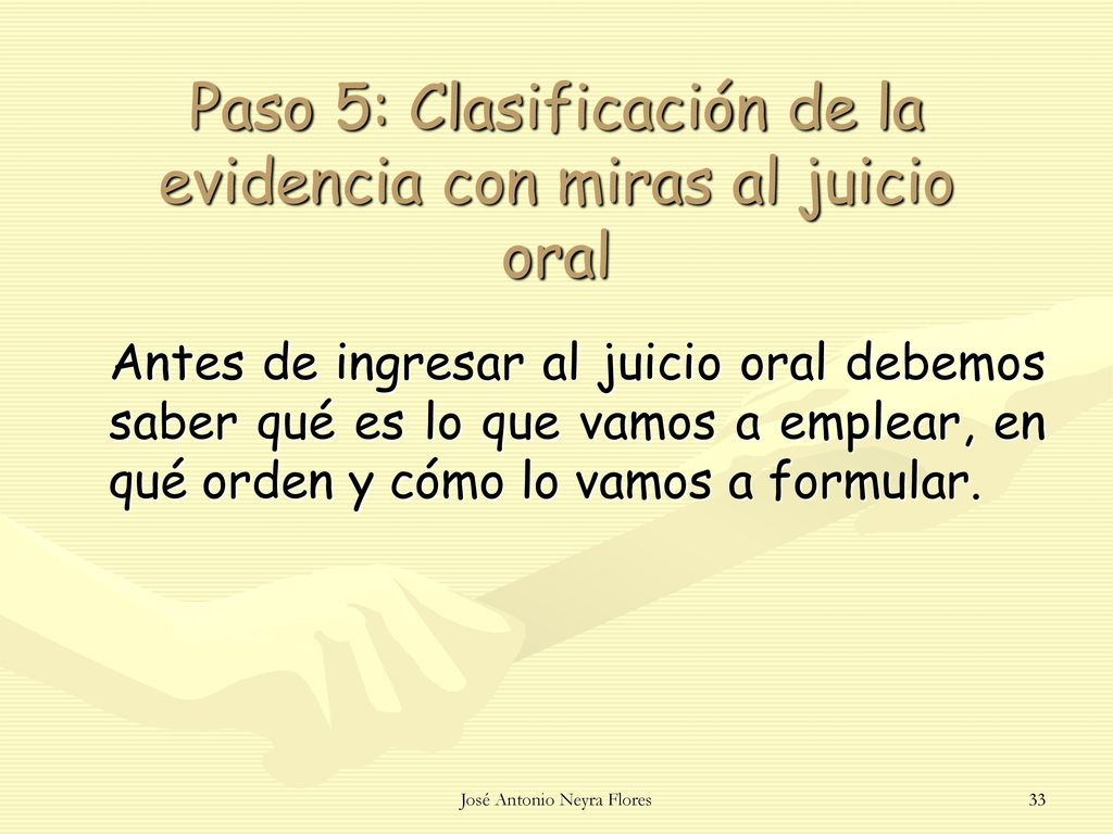 Paso 5: Clasificación de la evidencia con miras al juicio oral