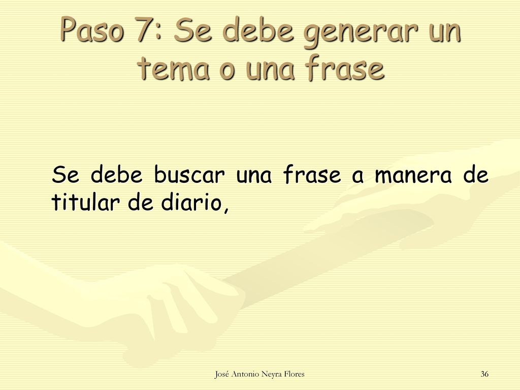 Paso 7: Se debe generar un tema o una frase