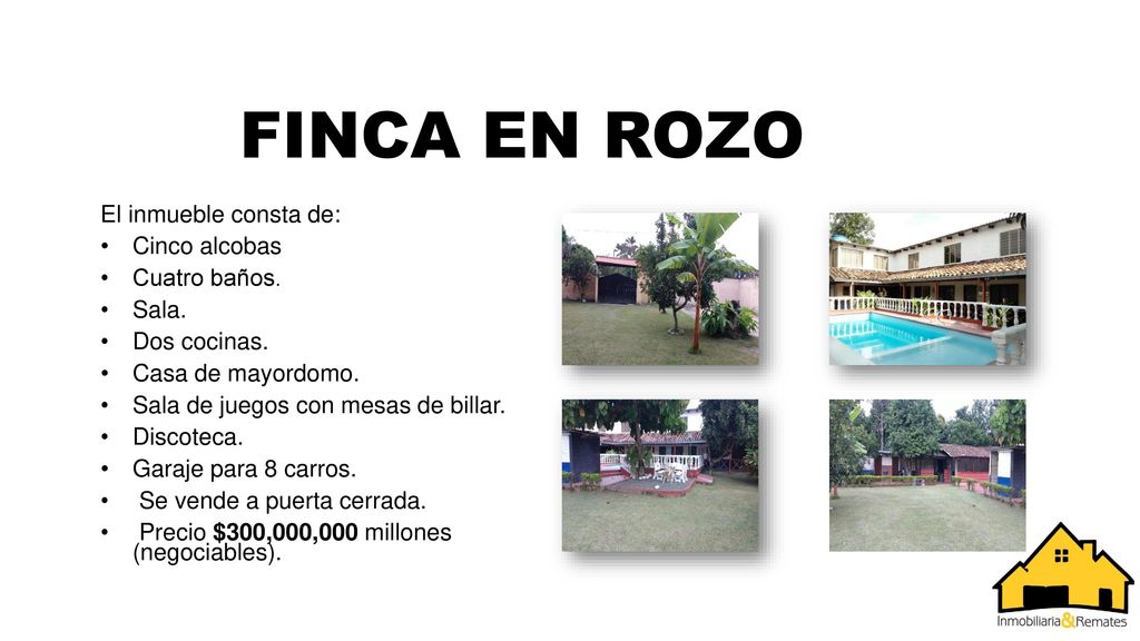 FINCA EN ROZO El inmueble consta de: Cinco alcobas Cuatro baños. Sala.