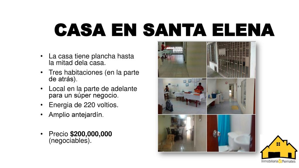 CASA EN SANTA ELENA La casa tiene plancha hasta la mitad dela casa.