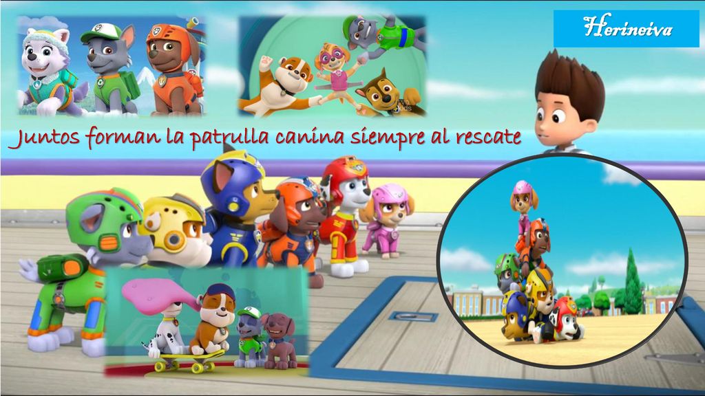 Herineiva Juntos forman la patrulla canina siempre al rescate