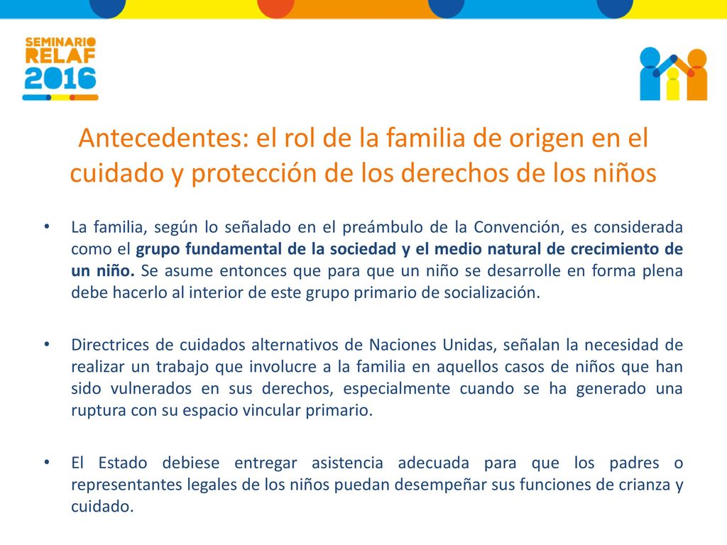Antecedentes: el rol de la familia de origen en el cuidado y protección de los derechos de los niños