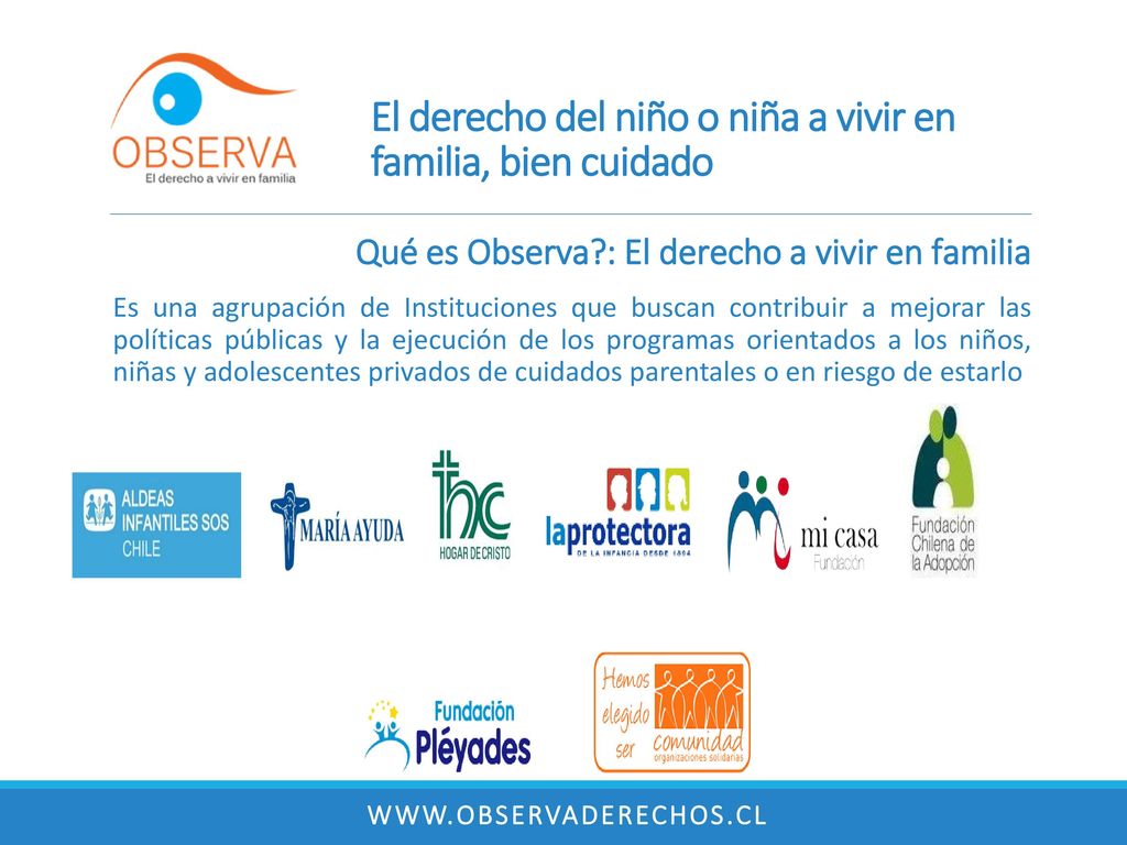 El derecho del niño o niña a vivir en familia, bien cuidado