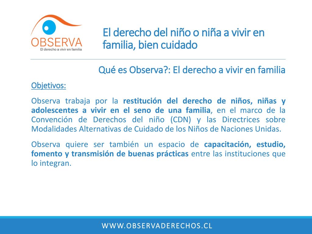 El derecho del niño o niña a vivir en familia, bien cuidado