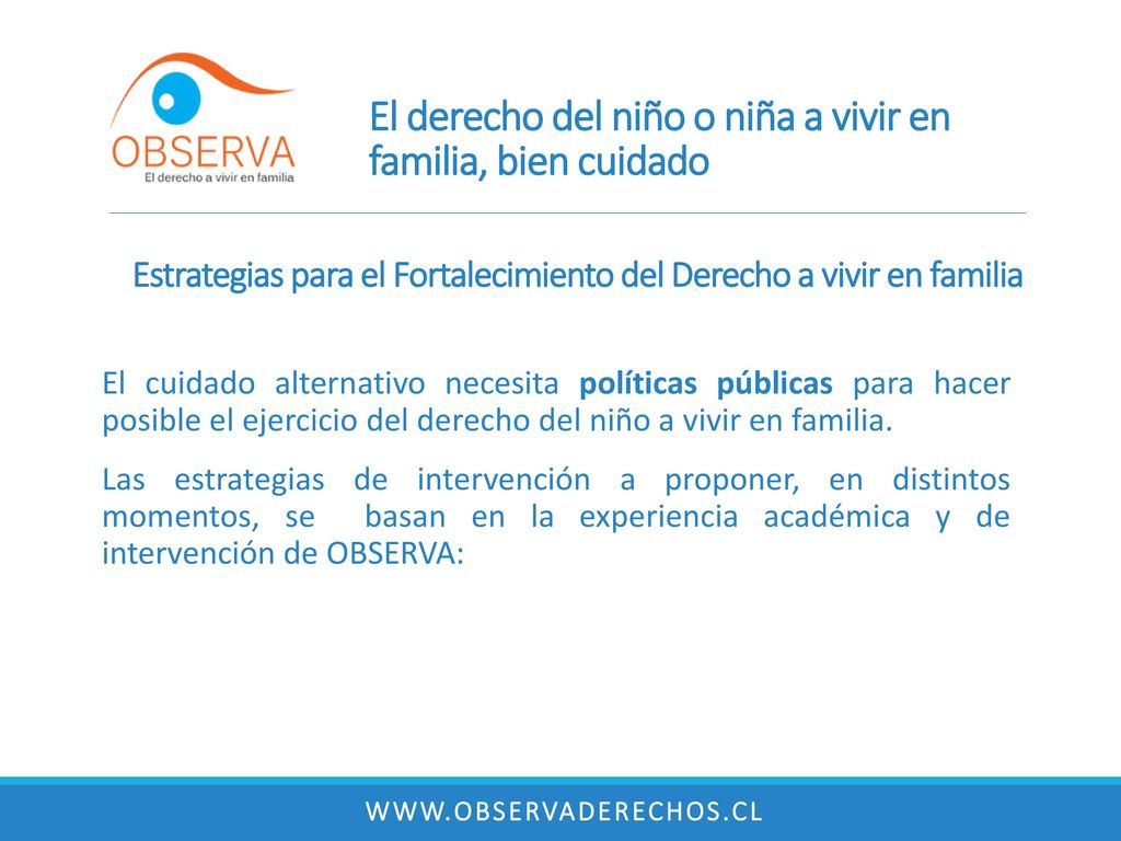 Estrategias para el Fortalecimiento del Derecho a vivir en familia
