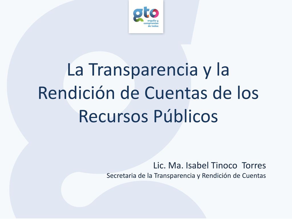 La Transparencia y la Rendición de Cuentas de los Recursos Públicos