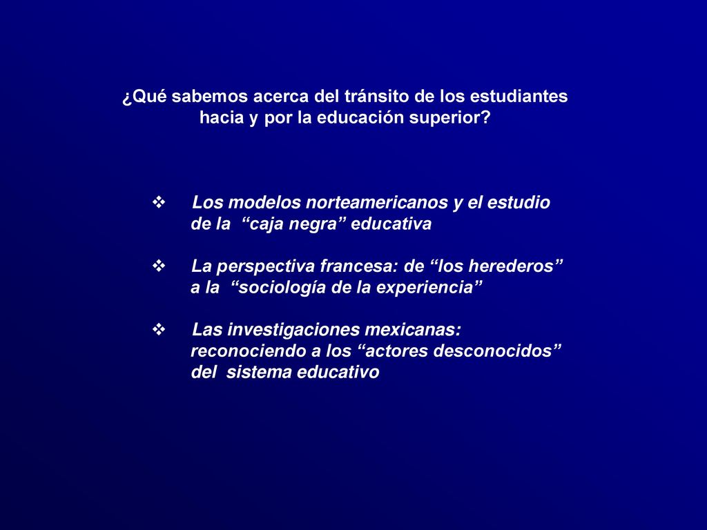 ¿Qué sabemos acerca del tránsito de los estudiantes hacia y por la educación superior