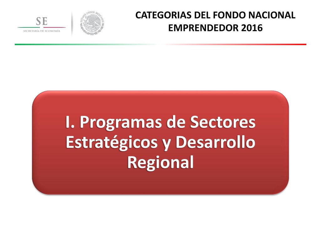 CATEGORIAS DEL FONDO NACIONAL EMPRENDEDOR 2016