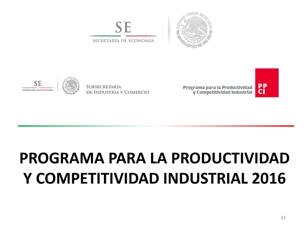 PROGRAMA PARA LA PRODUCTIVIDAD Y COMPETITIVIDAD INDUSTRIAL 2016