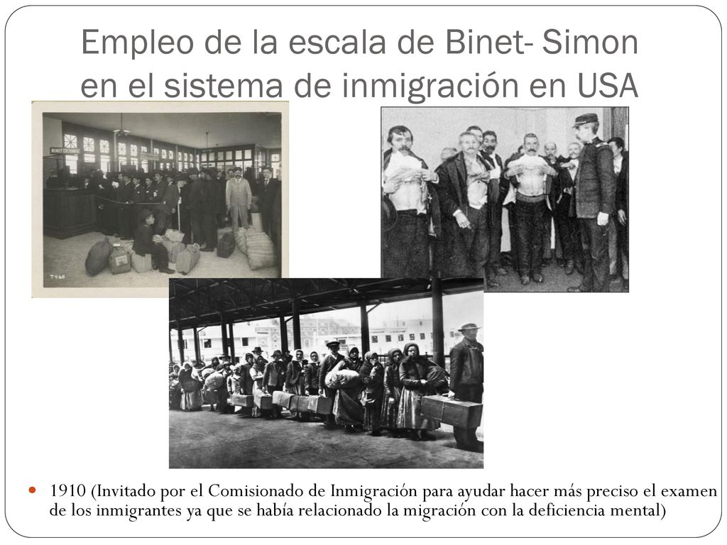 Empleo de la escala de Binet- Simon en el sistema de inmigración en USA