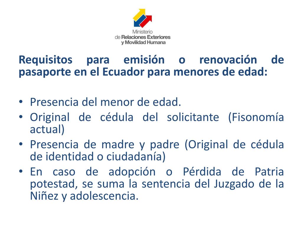 Requisitos para emisión o renovación de pasaporte en el Ecuador para menores de edad: