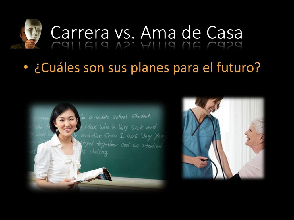Carrera vs. Ama de Casa ¿Cuáles son sus planes para el futuro