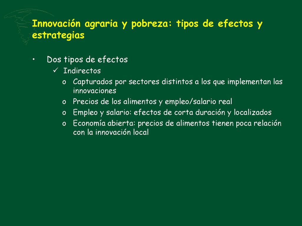 Innovación agraria y pobreza: tipos de efectos y estrategias