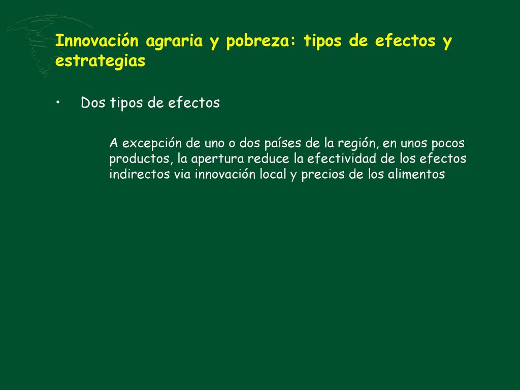 Innovación agraria y pobreza: tipos de efectos y estrategias