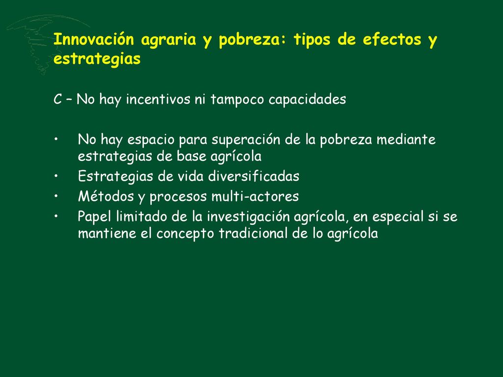 Innovación agraria y pobreza: tipos de efectos y estrategias