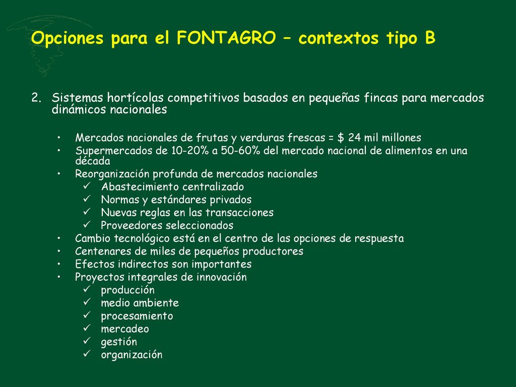 Opciones para el FONTAGRO – contextos tipo B