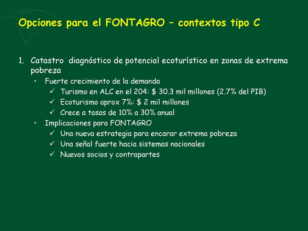 Opciones para el FONTAGRO – contextos tipo C