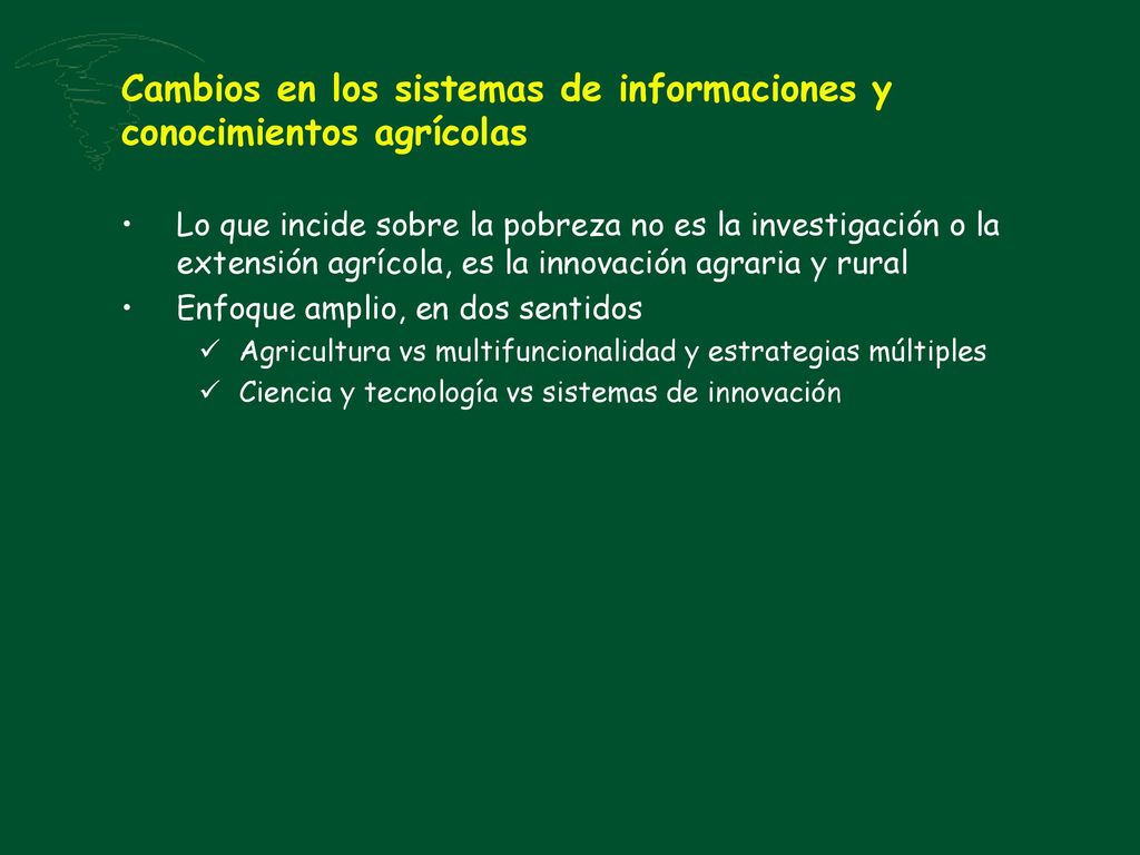 Cambios en los sistemas de informaciones y conocimientos agrícolas