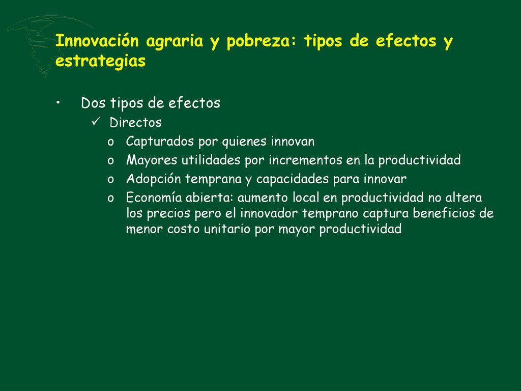 Innovación agraria y pobreza: tipos de efectos y estrategias
