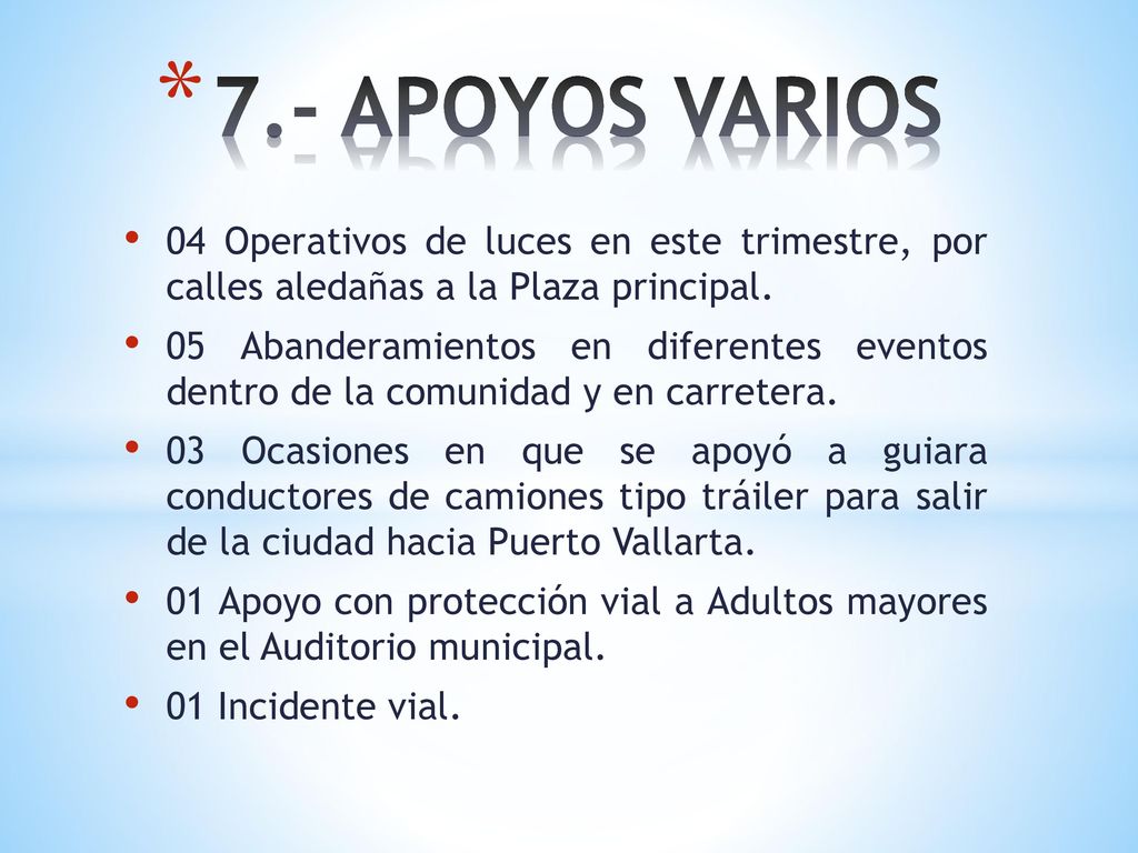 7.- APOYOS VARIOS 04 Operativos de luces en este trimestre, por calles aledañas a la Plaza principal.