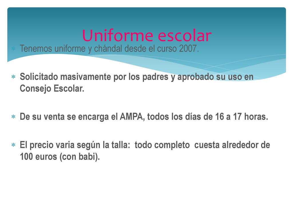 Uniforme escolar Tenemos uniforme y chándal desde el curso 2007.