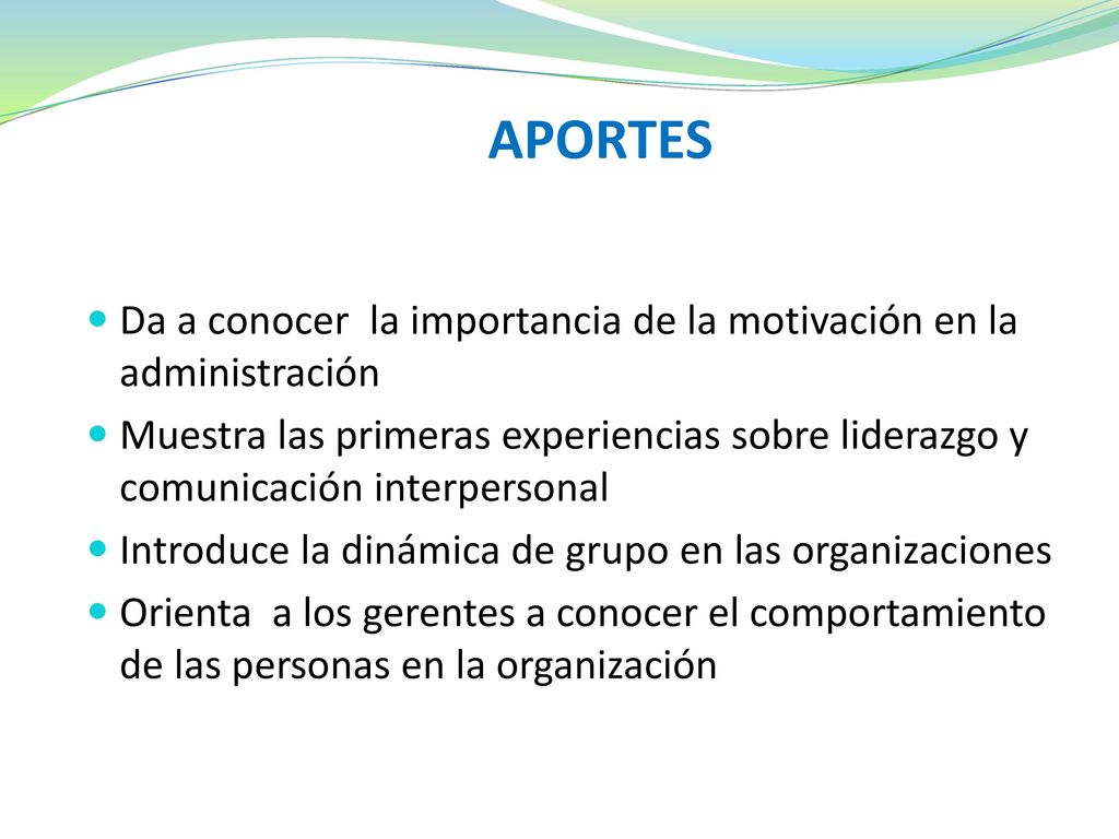APORTES Da a conocer la importancia de la motivación en la administración.