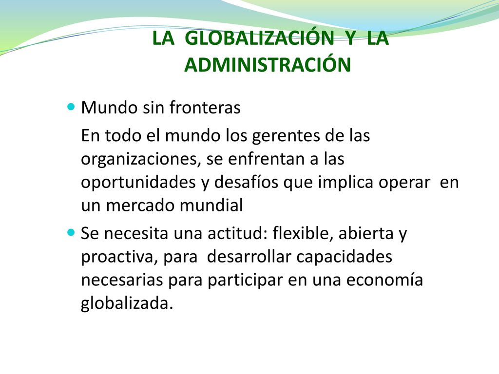 LA GLOBALIZACIÓN Y LA ADMINISTRACIÓN
