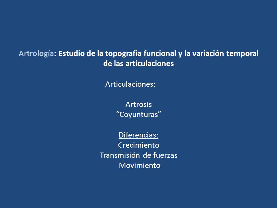 Artrología: Estudio de la topografía funcional y la variación temporal