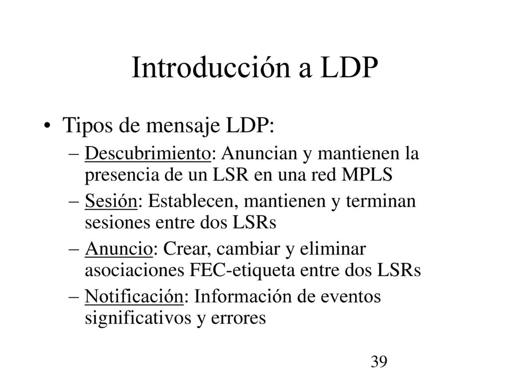 Introducción a LDP Tipos de mensaje LDP: