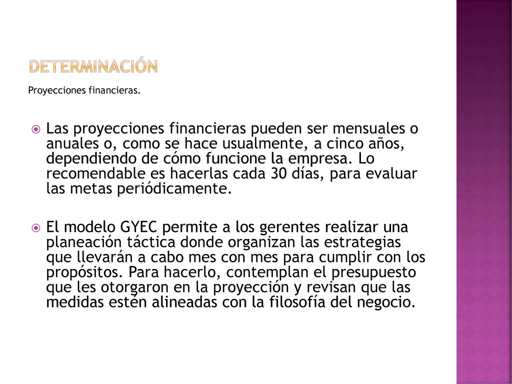 Determinación Proyecciones financieras.